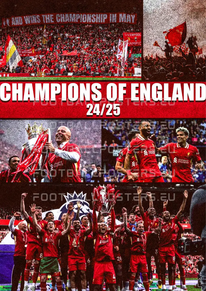 Liverpool Champions of England poster 24/25 featuring team trophy lift, Anfield crowd, and player celebrations in collage format.