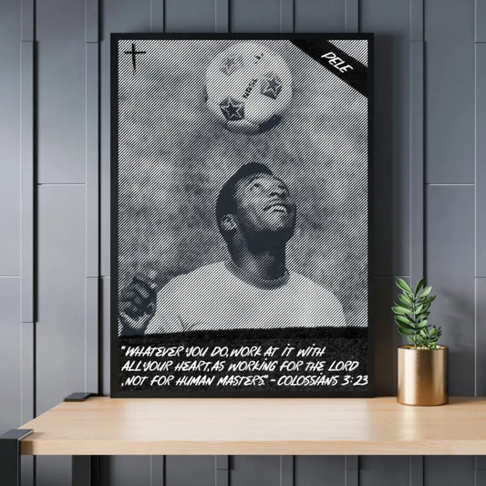 Pele ’Colossians 3:23’ | Poster