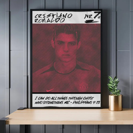 Ronaldo ’Cr7’ ’I Can Do All Things Through Christ Who Strengthens Me’ | Poster