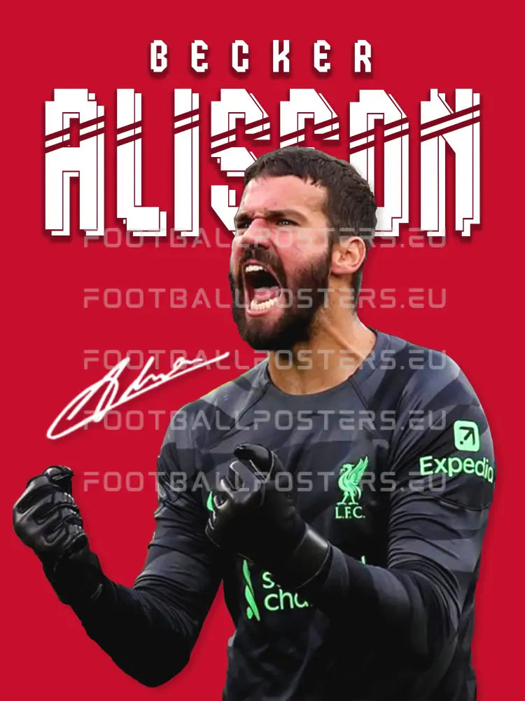 Alisson Becker | Player Collection Poster