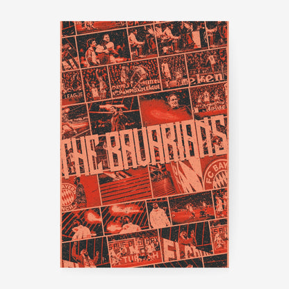 Bayern Munich Die Bayern football poster featuring a vintage collage of iconic players and historic club moments