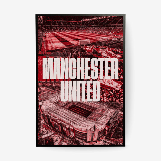 Manchester United Old Trafford poster in a black frame featuring a red stadium and supporters collage