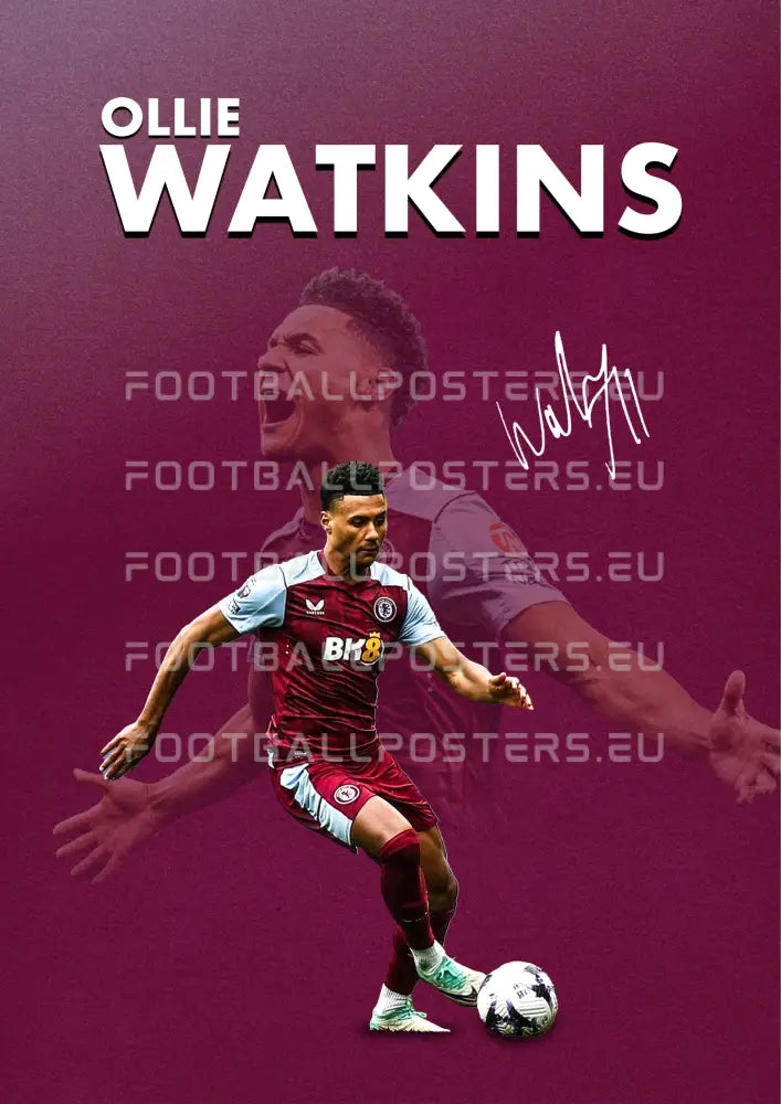 Ollie Watkins football poster featuring Aston Villa striker in action with background celebration and signature on maroon backdrop.