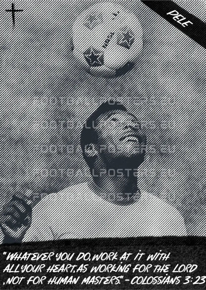 Pele ’Colossians 3:23’ | Poster