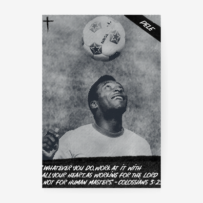 Pele football poster featuring a black and white retro design with a motivational Bible verse