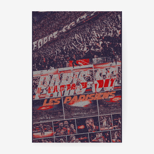 PSG Paris SG Les Parisiens football poster featuring supporters, iconic players and Parc des Princes