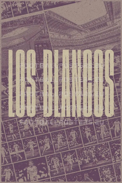 Real Madrid ’Los Blancos’ | Poster