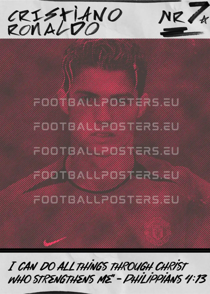 Ronaldo ’Cr7’ ’I Can Do All Things Through Christ Who Strengthens Me’ | Poster
