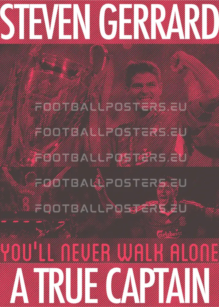Steven Gerrard ’True Captain’ | Poster