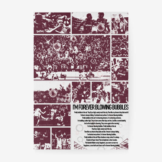 West Ham poster featuring supporters and the I'm Forever Blowing Bubbles anthem